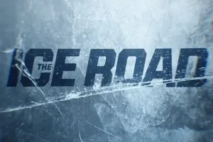 The Ice Road 2021 "blu-ray"