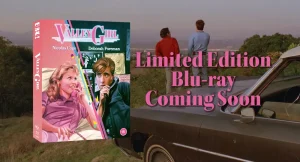 Valley Girl Limited Edition Blu-ray boxset
