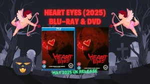 Heart Eyes (2025) Blu-ray & DVD