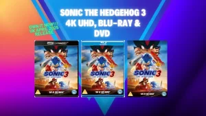 Sonic the Hedgehog 3 4K UHD, Blu-ray & DVD