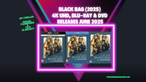 Black Bag (2025) 4K UHD, Blu-ray, DVD